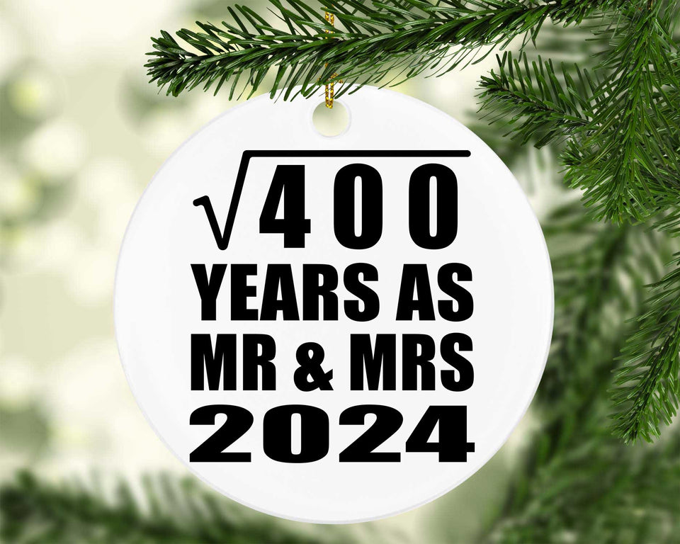 20th Anniversary Square Root of 400 Years As Mr & Mrs 2024 - Circle Ornament
