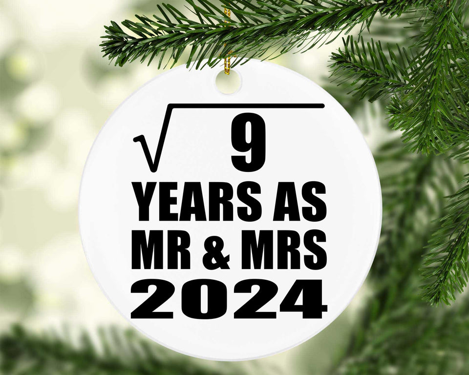3rd Anniversary Square Root of 9 Years As Mr & Mrs 2024 - Circle Ornament