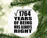 42nd Anniversary Square Root of 1764 Years Mrs Always Right - Circle Ornament