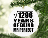 36th Anniversary Square Root of 1296 Years of Mr Perfect - Circle Ornament