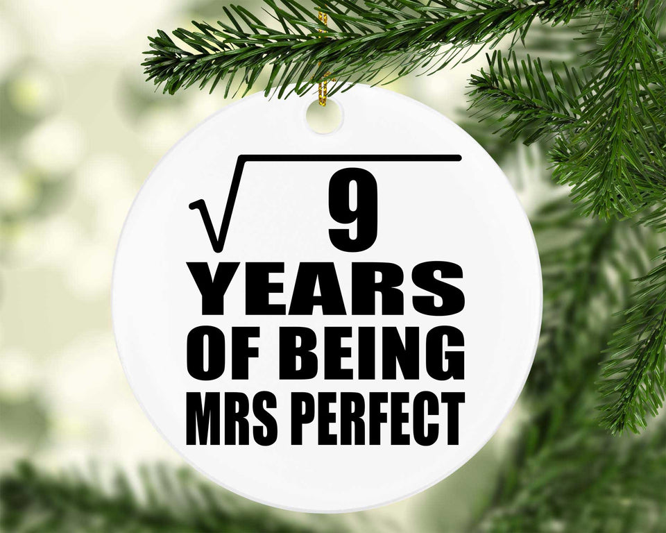 3rd Anniversary Square Root of 9 Years of Mrs Perfect - Circle Ornament