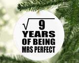 3rd Anniversary Square Root of 9 Years of Mrs Perfect - Circle Ornament