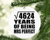 68th Anniversary Square Root of 4624 Years of Mrs Perfect - Circle Ornament