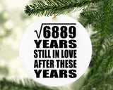 83rd Anniversary Square Root of 6889 Years Still In Love - Circle Ornament