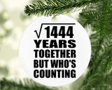 38th Anniversary Square Root of 1444 Years Who's Counting - Circle Ornament
