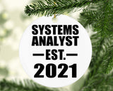 Systems Analyst Established EST. 2021 - Circle Ornament