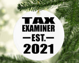 Tax Examiner Established EST. 2021 - Circle Ornament