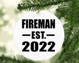 Fireman Established EST. 2022 - Circle Ornament