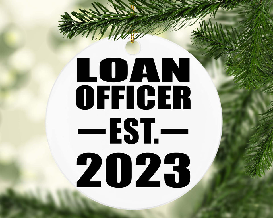 Loan Officer Established EST. 2023 - Circle Ornament