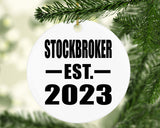 Stockbroker Established EST. 2023 - Circle Ornament