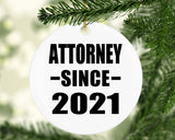 Attorney Since 2021 - Circle Ornament
