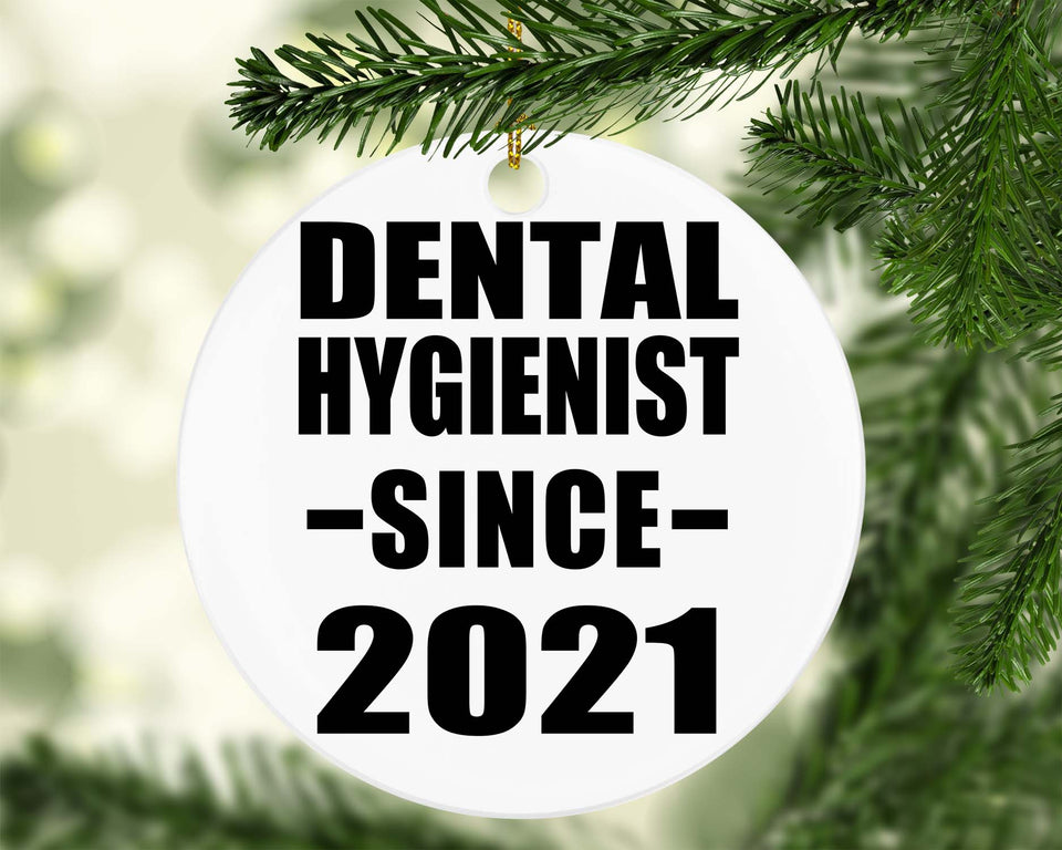 Dental Hygienist Since 2021 - Circle Ornament