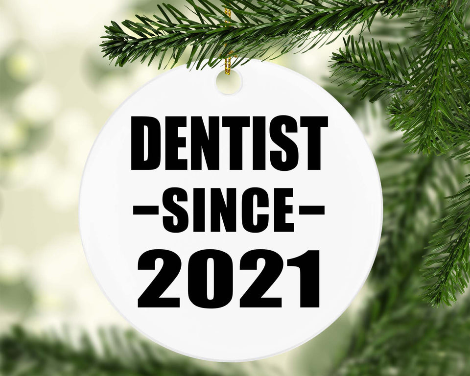 Dentist Since 2021 - Circle Ornament
