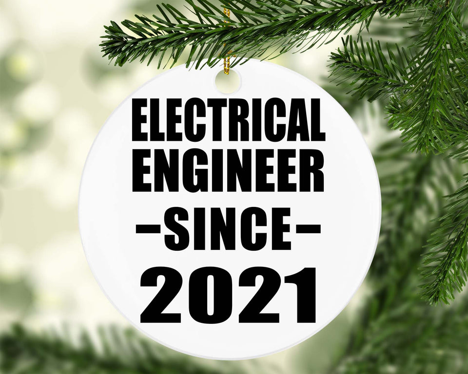 Electrical Engineer Since 2021 - Circle Ornament