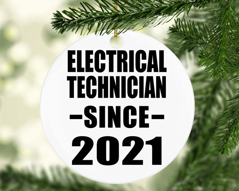 Electrical Technician Since 2021 - Circle Ornament