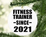 Fitness Trainer Since 2021 - Circle Ornament