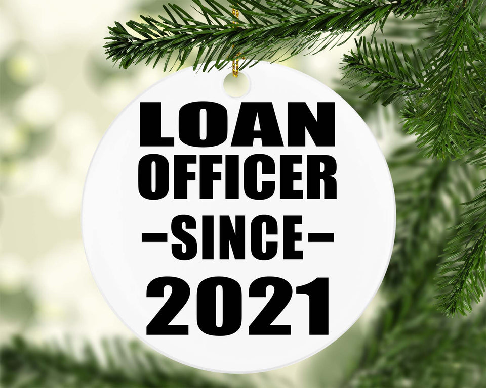 Loan Officer Since 2021 - Circle Ornament