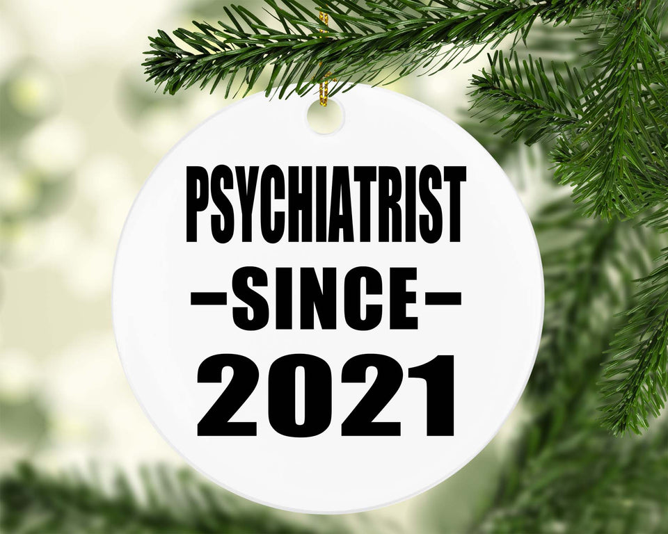 Psychiatrist Since 2021 - Circle Ornament
