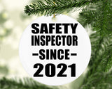 Safety Inspector Since 2021 - Circle Ornament