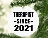 Therapist Since 2021 - Circle Ornament