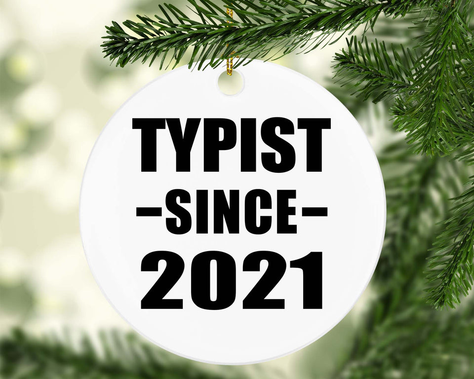 Typist Since 2021 - Circle Ornament