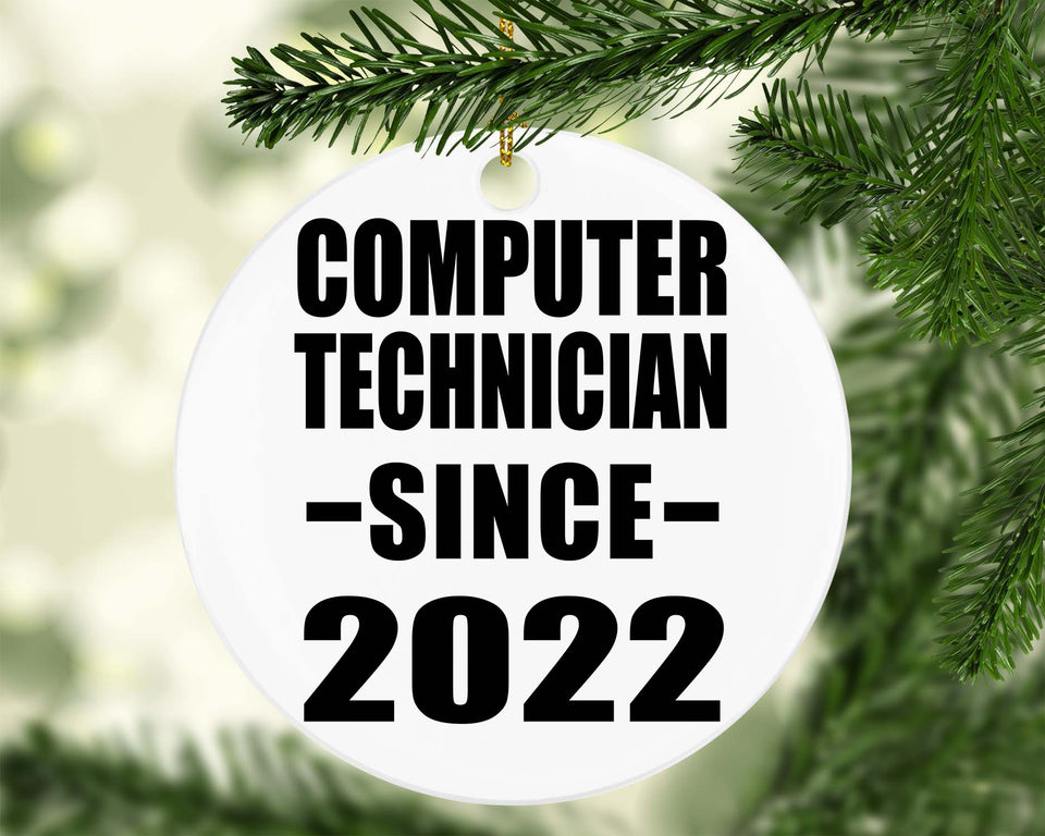Computer Technician Since 2022 - Circle Ornament