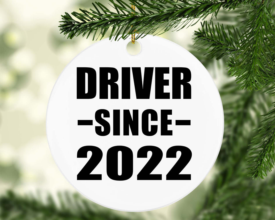 Driver Since 2022 - Circle Ornament