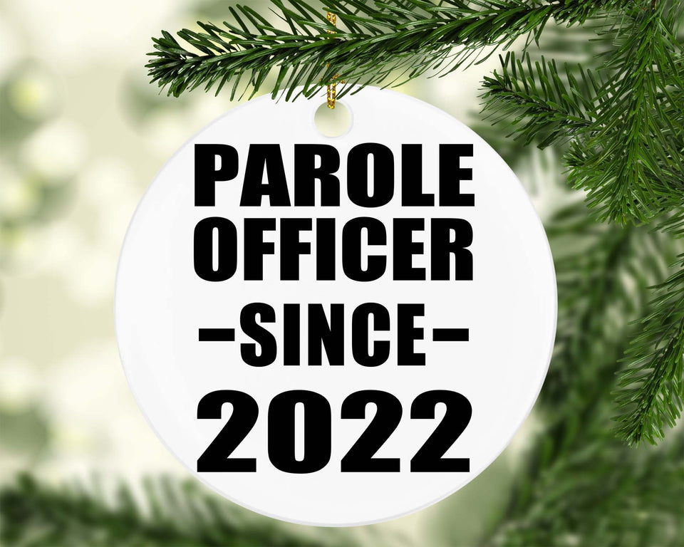 Parole Officer Since 2022 - Circle Ornament