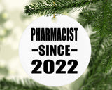 Pharmacist Since 2022 - Circle Ornament