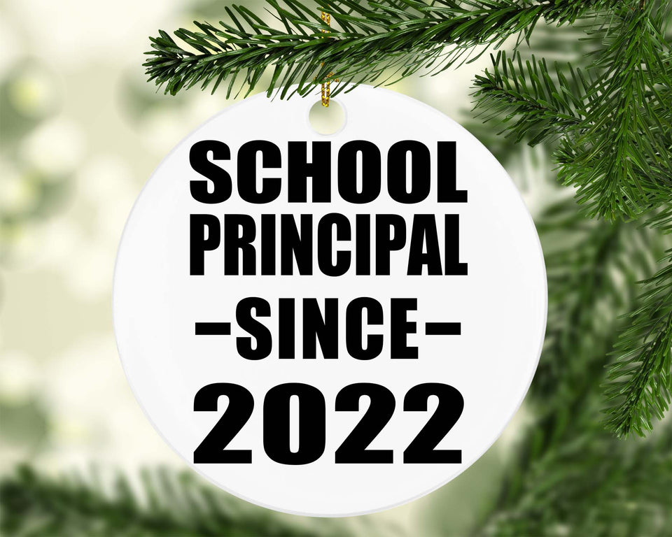 School Principal Since 2022 - Circle Ornament