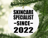 Skincare Specialist Since 2022 - Circle Ornament