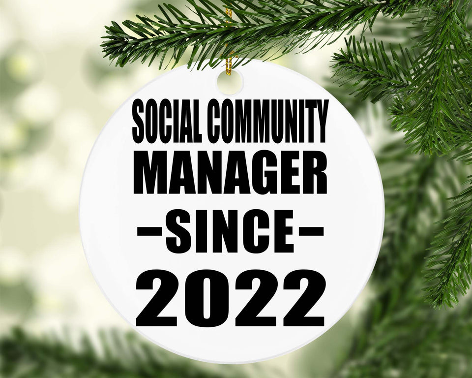 Social Community Manager Since 2022 - Circle Ornament