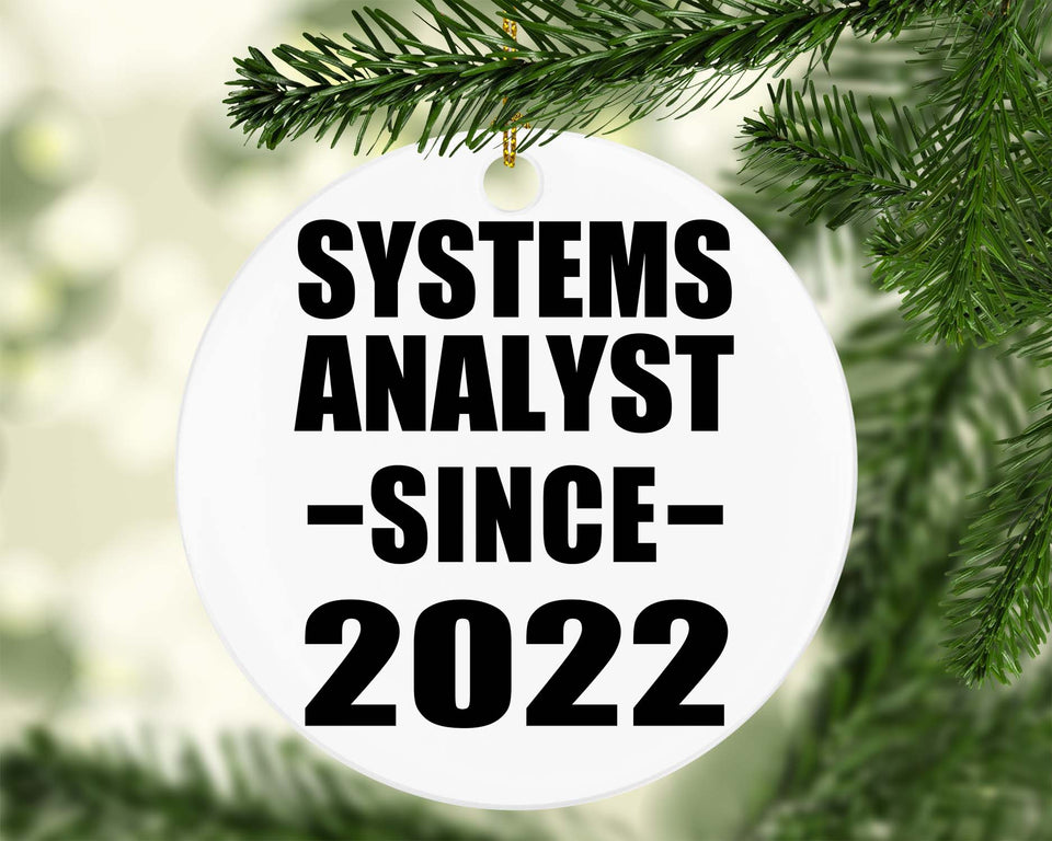 Systems Analyst Since 2022 - Circle Ornament