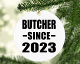 Butcher Since 2023 - Circle Ornament