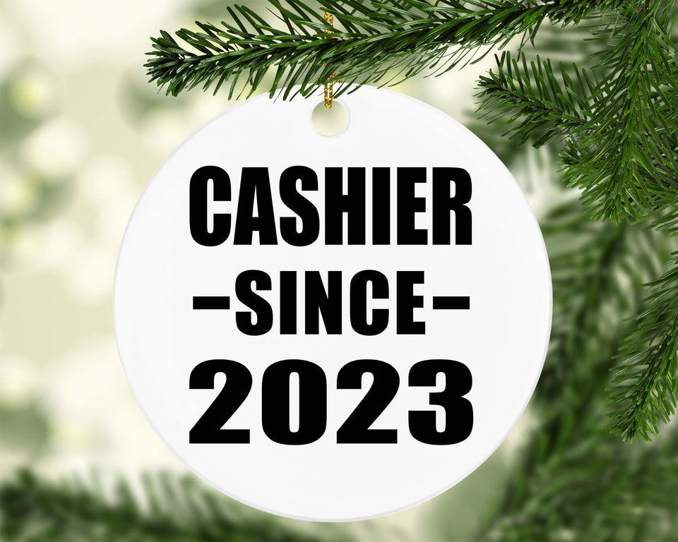 Cashier Since 2023 - Circle Ornament