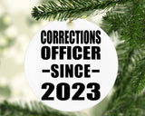 Corrections Officer Since 2023 - Circle Ornament