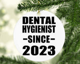 Dental Hygienist Since 2023 - Circle Ornament