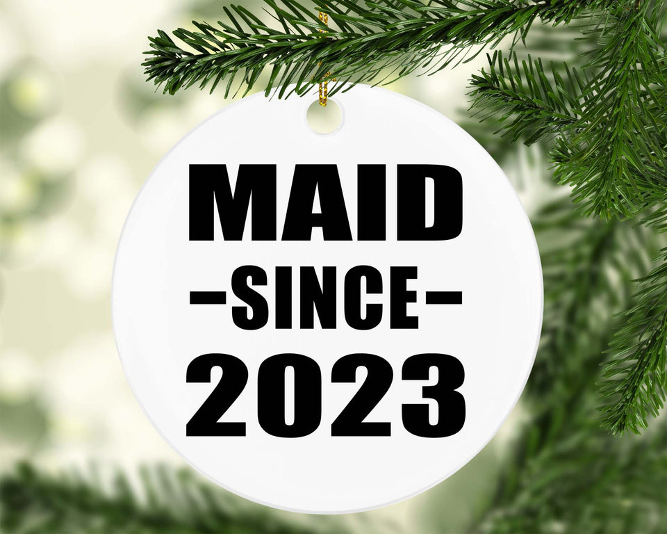 Maid Since 2023 - Circle Ornament