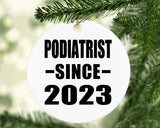 Podiatrist Since 2023 - Circle Ornament
