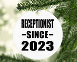 Receptionist Since 2023 - Circle Ornament