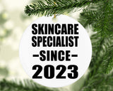 Skincare Specialist Since 2023 - Circle Ornament