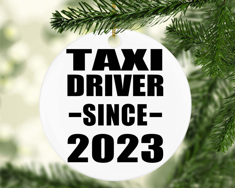 Taxi Driver Since 2023 - Circle Ornament