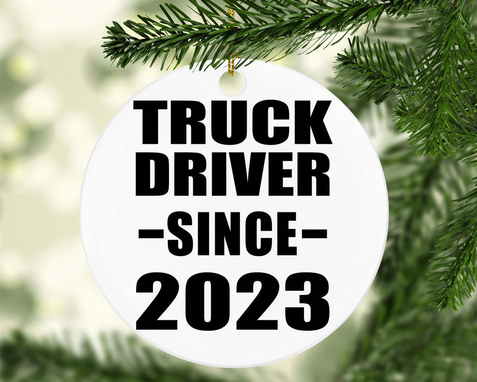 Truck Driver Since 2023 - Circle Ornament