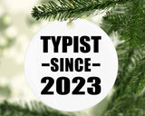 Typist Since 2023 - Circle Ornament