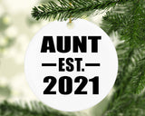 Aunt Established EST. 2021 - Circle Ornament