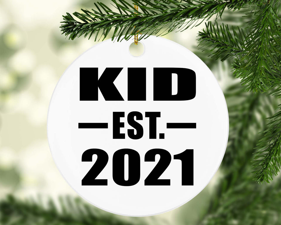 Kid Established EST. 2021 - Circle Ornament