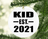Kid Established EST. 2021 - Circle Ornament