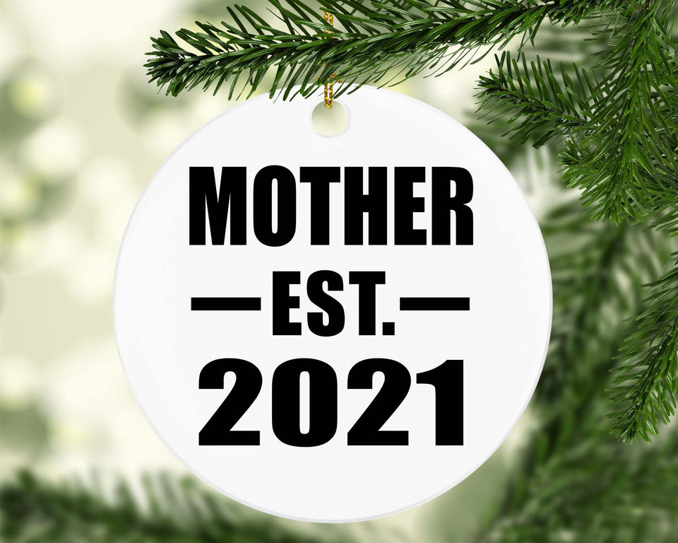 Mother Established EST. 2021 - Circle Ornament