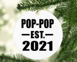 Pop-Pop Established EST. 2021 - Circle Ornament