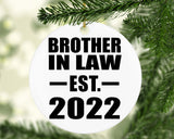 Brother In Law Established EST. 2022 - Circle Ornament